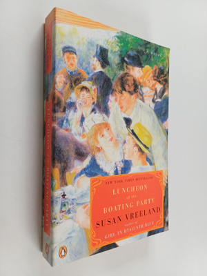 Susan Vreeland : Luncheon of the boating party