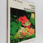 Irma Sarje : Vaikka mitä jauhelihasta - pikkukuva 1