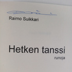Raimo Suikkari : Hetken tanssi : runoja (signeerattu) - pikkukuva 3