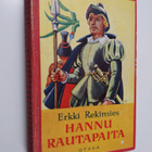 Erkki Rekimies : Hannu Rautapaita : kertomus Uuden Maailm... - pikkukuva 1
