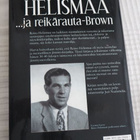 R.Helismaa: ...JA REIKÄRAUTA-BROWN, 2001, *uusi* - pikkukuva 2