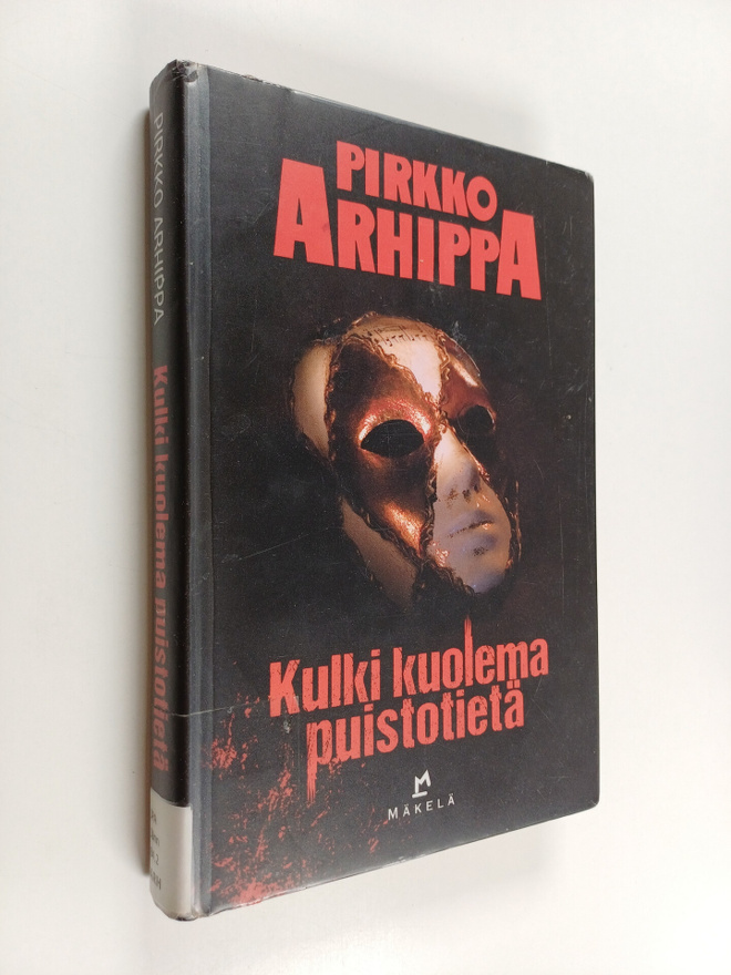 Pirkko Arhippa : Kulki kuolema puistotietä : jännitysromaani