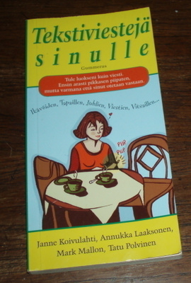 Tekstiviestejä sinulle