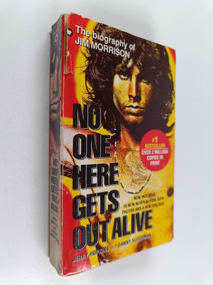 Jerry Hopkins ym. : No One Here Gets Out Alive
