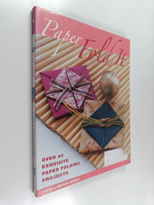Steve Biddle : Paper : fold it