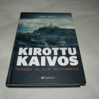 Marko Erola Kirottu kaivos Totuuden jäljillä Talvivaarassa - pikkukuva 1