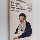 Ronald Hingley : De ryska författarna och samhället 1825-... - pikkukuva 1