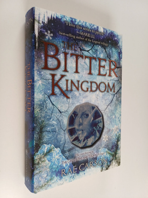 Rae Carson : The Bitter Kingdom