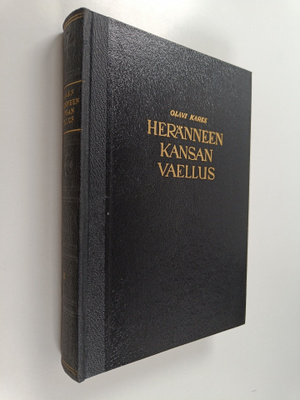 Olavi Kares : Heränneen kansan vaellus 2 : Suomen herännä...
