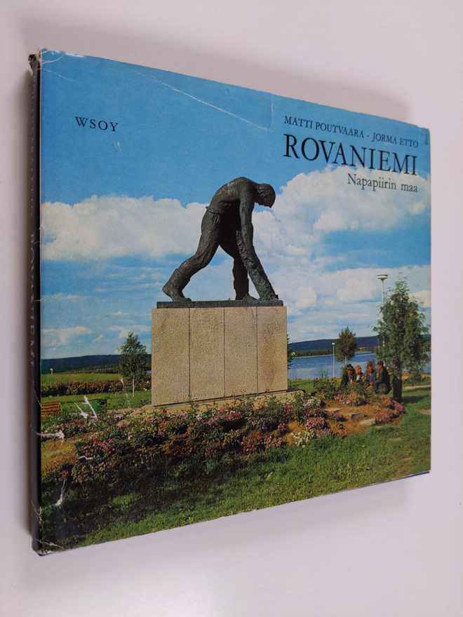 Matti Poutvaara : Rovaniemi : Napapiirin maa : Rovaniemen...