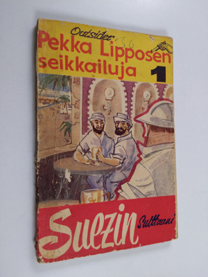 Outsider : Suezin sulttaani