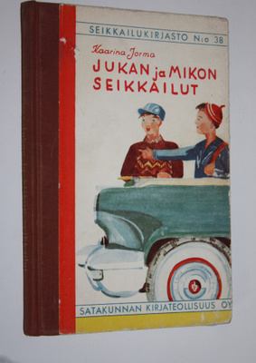 Kaarina Jorma : Jukan ja Mikon seikkailut