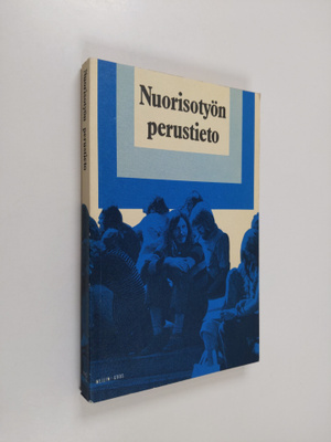 Keijo (Toim.) Voudinmäki. : Nuorisotyön perustieto
