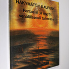 Nakymaton kaupunki : fantasiat ja myytit venalaisessa tai... - pikkukuva 1