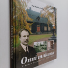 Pia Mattila-Lonka : Onni mukana : Yläneen osuuspankki 190... - pikkukuva 1