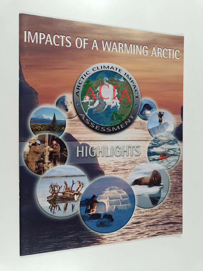 Impacts of a warming Arctic : Arctic Climate Impact Asses...