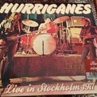 HURRIGANES - Live In Stockholm 1977 - pikkukuva 1