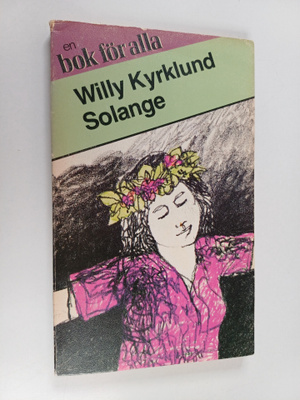 Willy Kyrklund : Solange