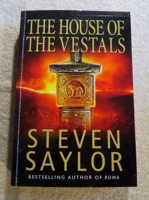 Steven Saylor: THE HOUSE OF THE VESTALS - Engl