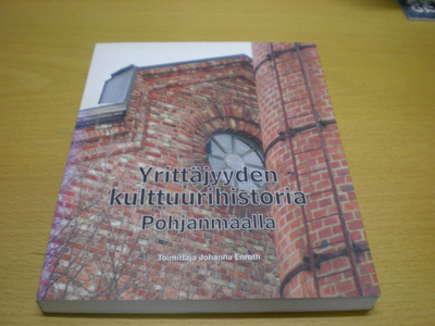 Johanna Enroth (toim.): Yrittäjyyden kulttuurihistoria Pohja