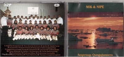 MIK & NIPE: Seqernup qungujunnera