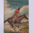 Ulf Uller : Haukansilmä ja Minnetonka : intiaaniseikkailu - pikkukuva 1
