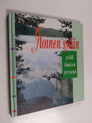 Aimo (toim.) Kymäläinen : Iloinen sydän pitää ihmisen ter...