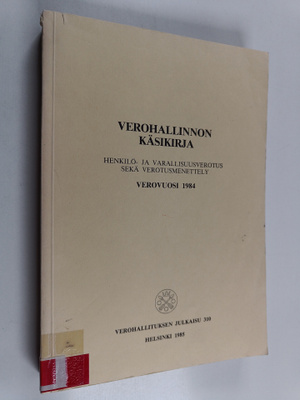 Verohallinnon käsikirja : henkilö- ja varallisuusverotus ...