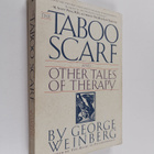 George Weinberg : The Taboo Scarf - And Other Tales - pikkukuva 1