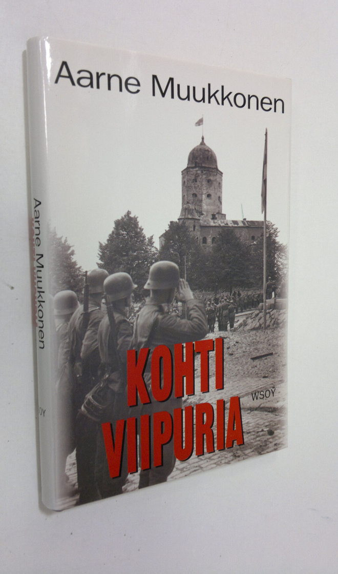 Aarne Muukkonen : Kohti Viipuria