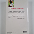 Francoise Bourdin : Les annees passion : le roman d'une f... - pikkukuva 2