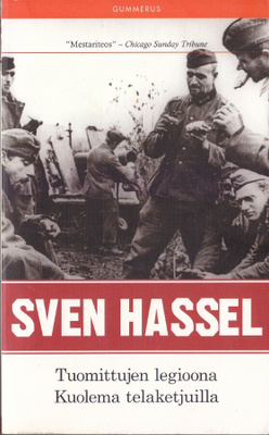 Sven Hassel: Tuomittujen legioona ja Kuolema telaketjuilla