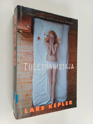 Lars Kepler : Tuletunnistaja : kriminaalromaan