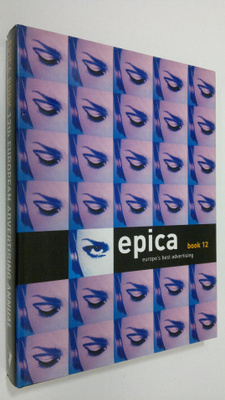 Epica Book 12 : Europe's Best Advertising