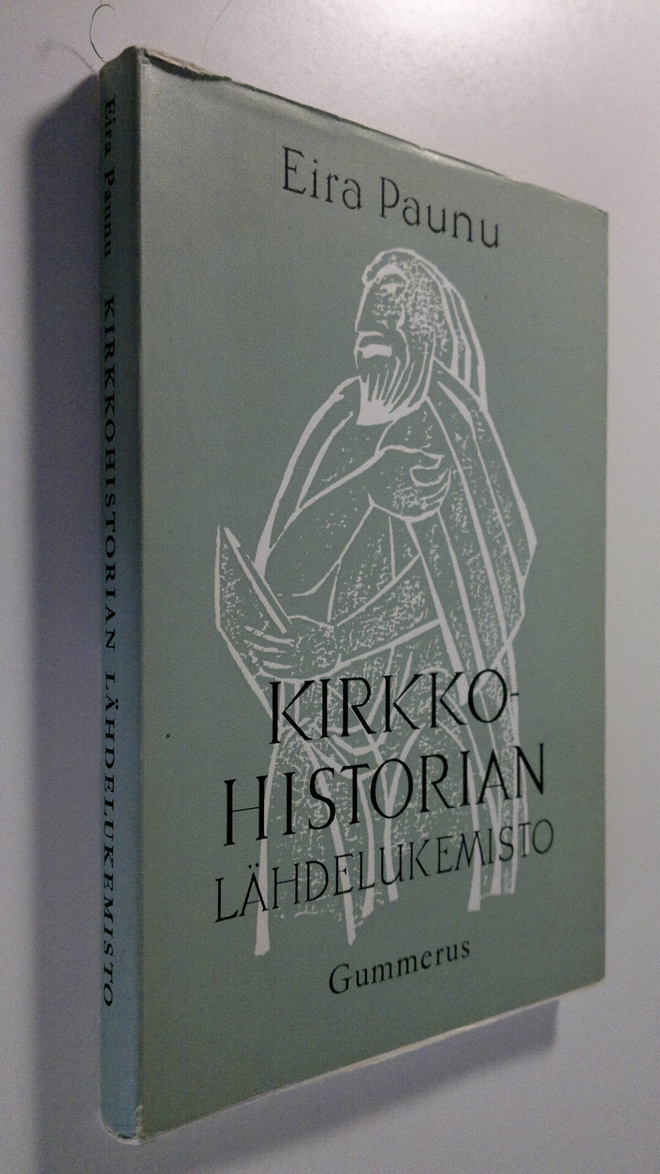 Eira Paunu : Kirkkohistorian lähdelukemisto : lukiota varten