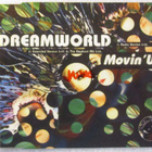 Dreamworld • Movin' Up CD-Single - pikkukuva 1
