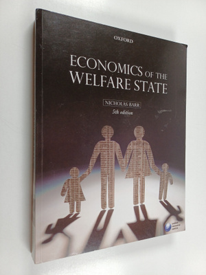 Nicholas Barr : The economics of the welfare state