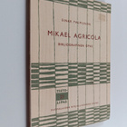 Einar Palmunen : Mikael Agricola : bibliografinen opas - pikkukuva 1