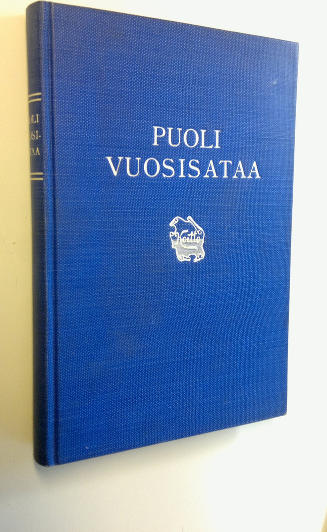 Sulo K. (toim.) Leino : Puoli vuosisataa raittiustyötä He...