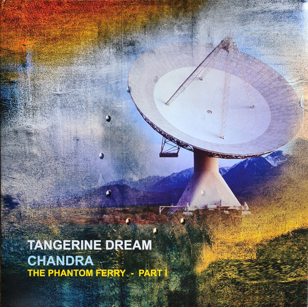 TANGERINE DREAM - CHANDRA 1 2LP