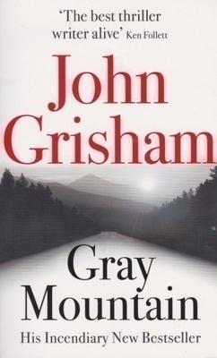 John Grisham: Gray mountain