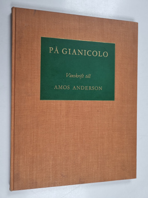 Torsten Steinby : På Gianicolo : vänskrift till Amos Ande...