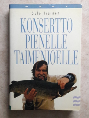 Konsertto pienelle taimenjoelle, sid.