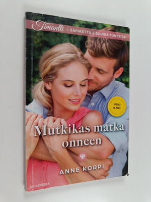 Anne Korpi : Timantti 7/2023 : Mutkikas matka onneen