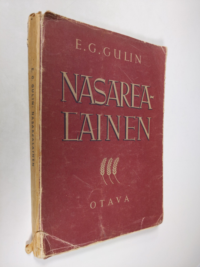 Eelis Gideon Gulin : Nasarealainen : Jeesus ihmisenä