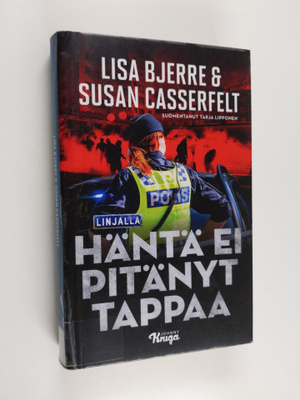 Lisa Bjerre : Häntä ei pitänyt tappaa