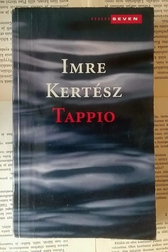 Kertesz Imre - Tappio (pokkari)