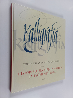 Toivo Heiskanen : Kalligrafia : historiallisia kirjainmal...