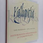Toivo Heiskanen : Kalligrafia : historiallisia kirjainmal... - pikkukuva 1