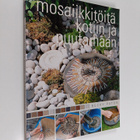 Becky Paton : Mosaiikkitöitä kotiin ja puutarhaan - pikkukuva 1